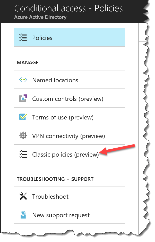 Conditional Access - Classic Policies Preview - 02